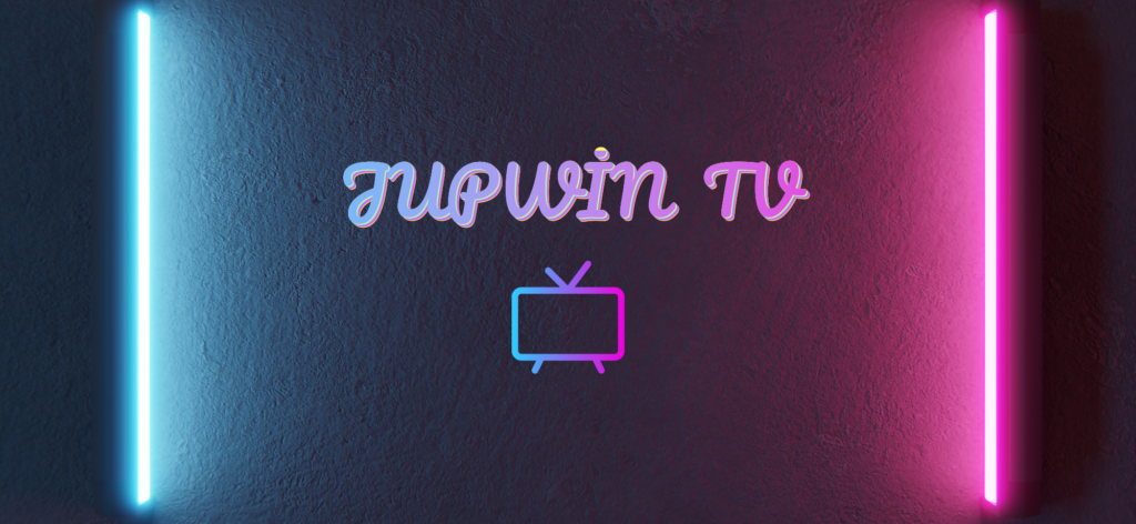 Jupwin TV